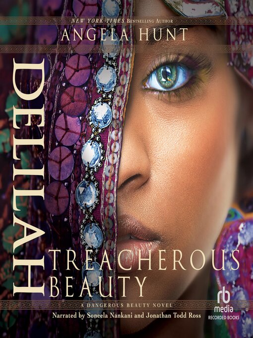 Title details for Delilah: Treacherous Beauty by Angela Hunt - Wait list